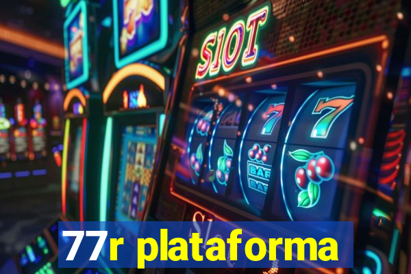 77r plataforma